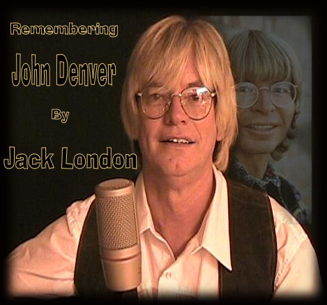 Remembering John Denver by Jack London - Click Image to Close